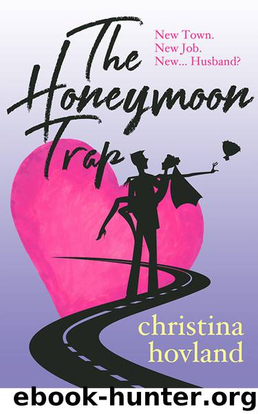 The Honeymoon Trap by Christina Hovland