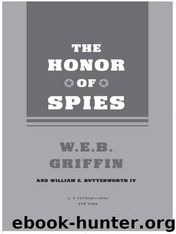 The Honor of Spies by W.E.B. Griffin