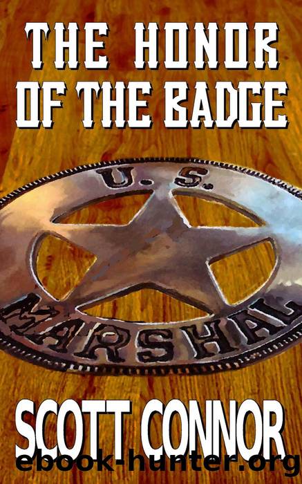 The Honor of the Badge by Scott Connor