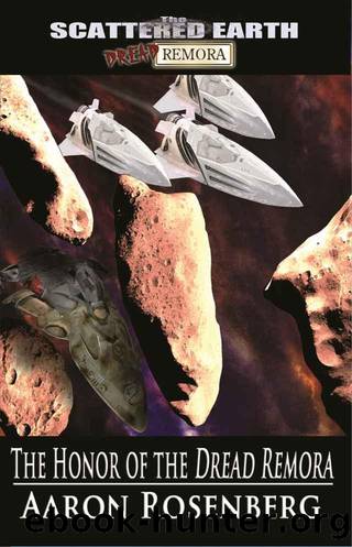 The Honor of the Dread Remora by Aaron Rosenberg
