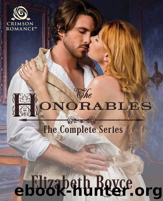 The Honorables: The Complete Series by Elizabeth Boyce