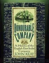 The Honourable Company by John Keay