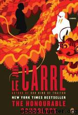 The Honourable Schoolboy by Carré John le