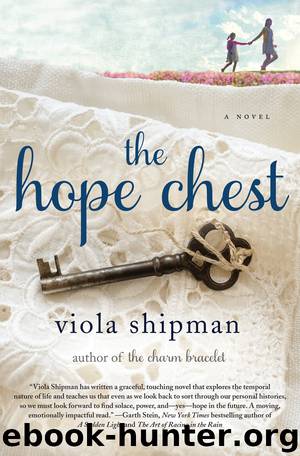 The Hope Chest by Viola Shipman