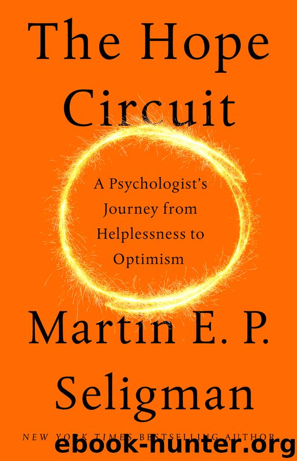 The Hope Circuit by Martin E. P. Seligman