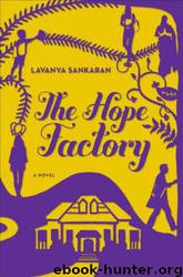 The Hope Factory: A Novel by Lavanya Sankaran