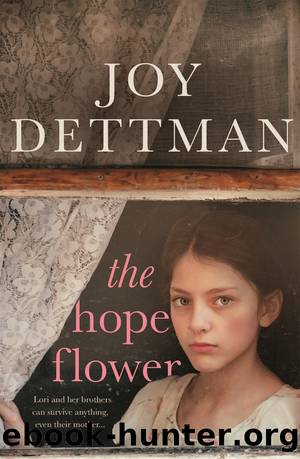 The Hope Flower by Joy Dettman