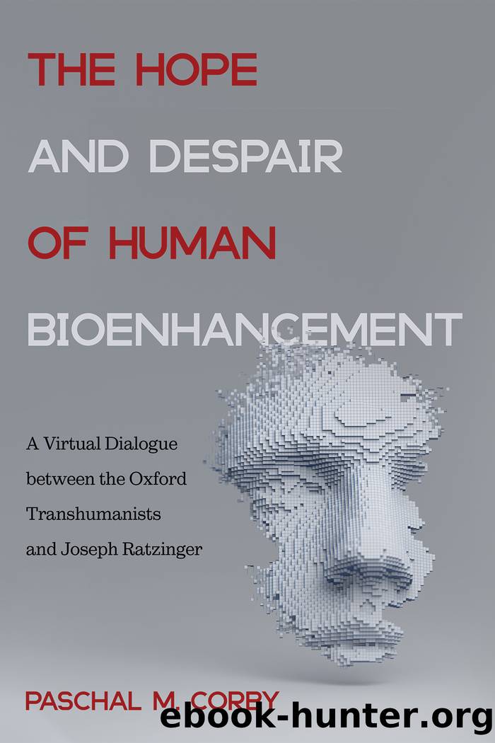 The Hope and Despair of Human Bioenhancement by Corby Paschal M.;