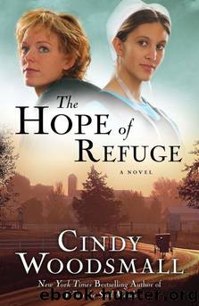 The Hope of Refuge by Cindy Woodsmall