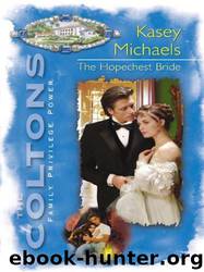 The Hopechest Bride by Kasey Michaels