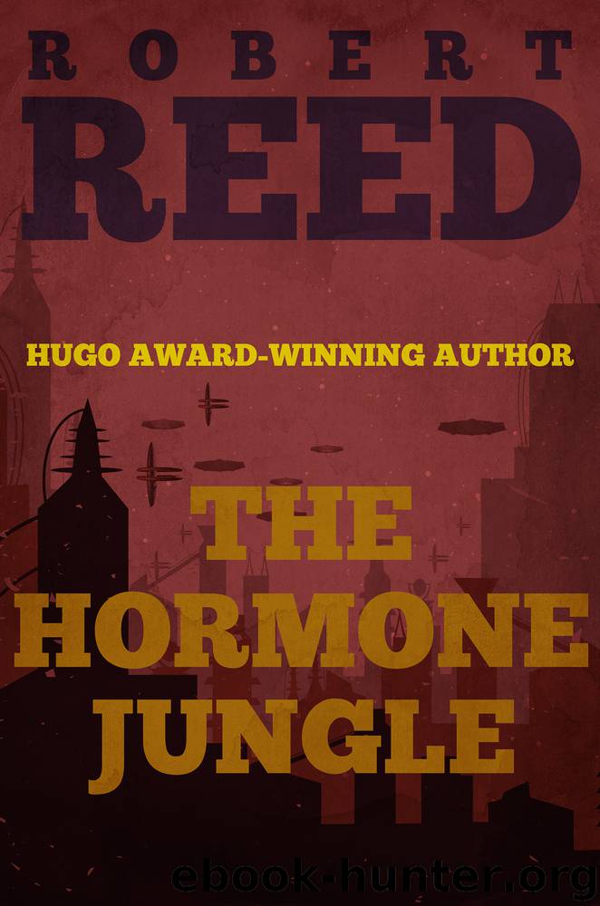 The Hormone Jungle by Robert Reed
