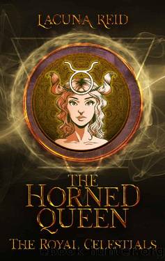 The Horned Queen (The Royal Celestials Book 2) by Lacuna Reid