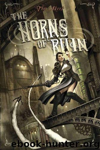 The Horns of Ruin by Tim Akers