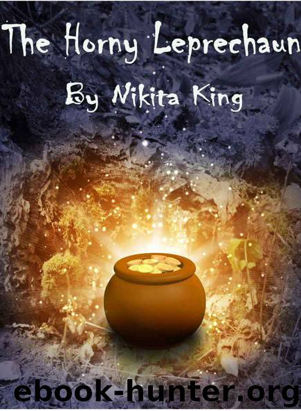 The Horny Leprechaun 1 (The Horny Tales) by King Nikita