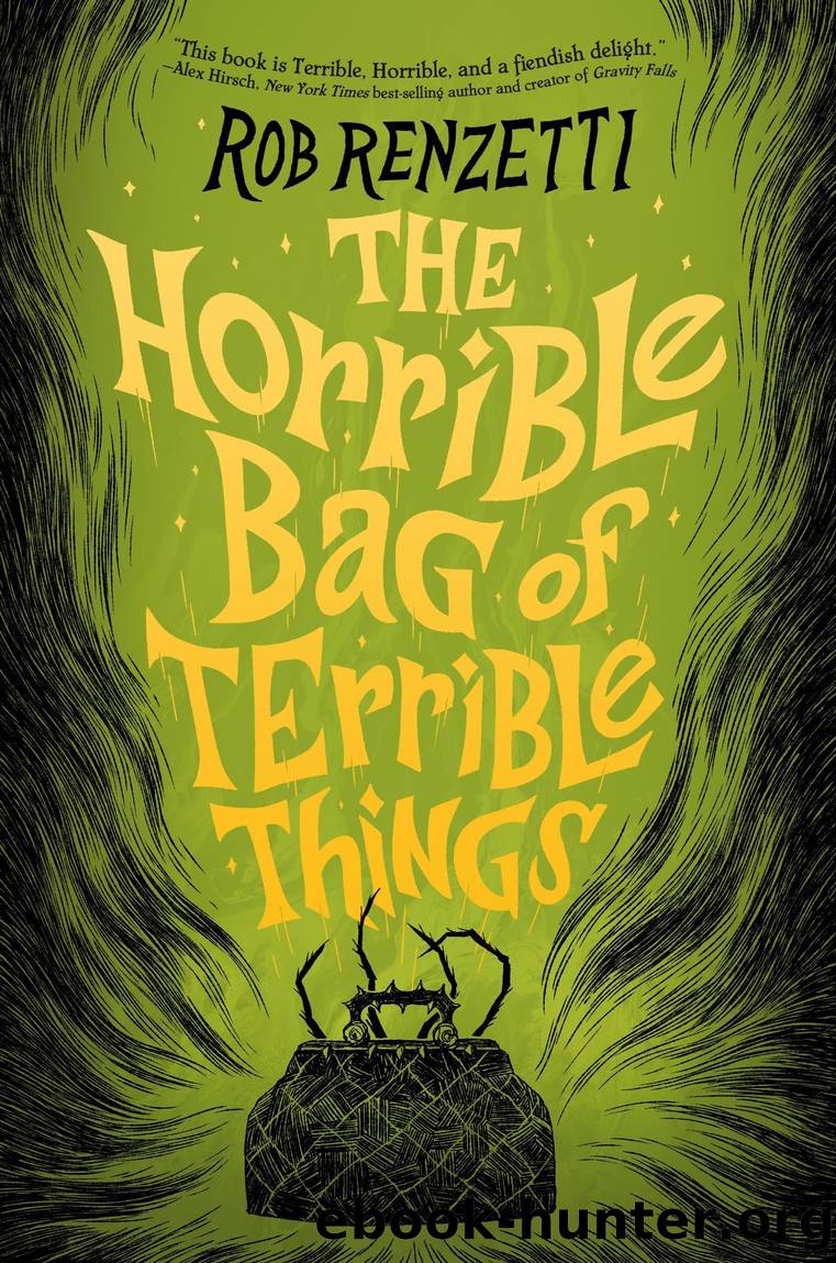 The Horrible Bag of Terrible Things #1 by Rob Renzetti