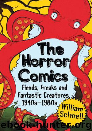 The Horror Comics by William Schoell