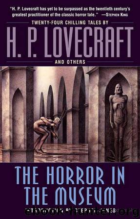 The Horror in the Museum by H. P. Lovecraft
