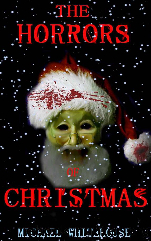 The Horrors of Christmas by Michael Whitehouse