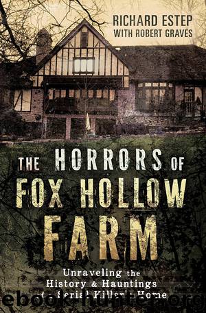The Horrors of Fox Hollow Farm by Richard Estep