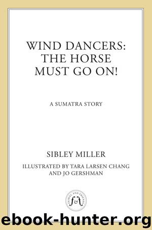 The Horse Must Go On by Sibley Miller
