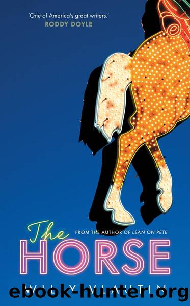 The Horse by Willy Vlautin