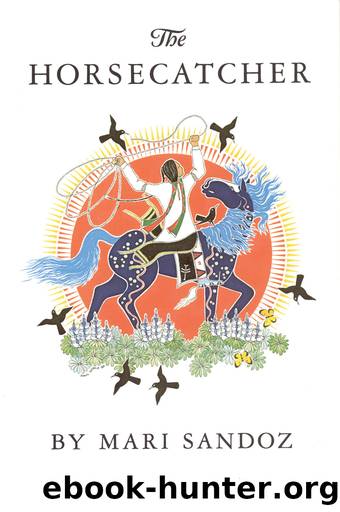 The Horsecatcher by Mari Sandoz
