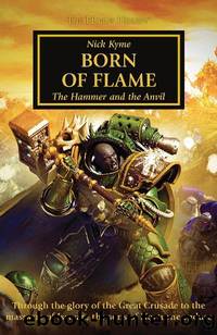 The Horus Heresy 50 - Born of Flame by Nick Kyme