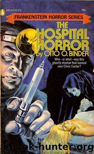 The Hospital Horror (1973) by Otto Binder