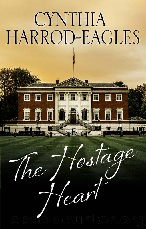 The Hostage Heart by Cynthia Harrod-Eagles