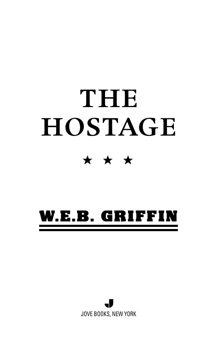 The Hostage by W.E.B. Griffin