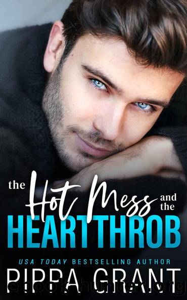 The Hot Mess and the Heartthrob (Bro Code Book 4) by Pippa Grant