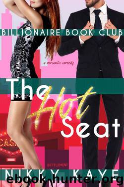The Hot Seat: A Billionaire Secret Baby Romance (Billionaire Book Club 5) by Nikky Kaye