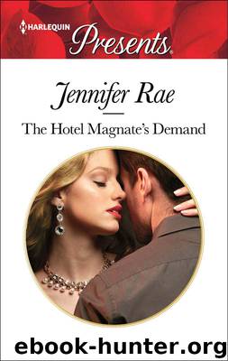 The Hotel Magnate's Demand by Jennifer Rae