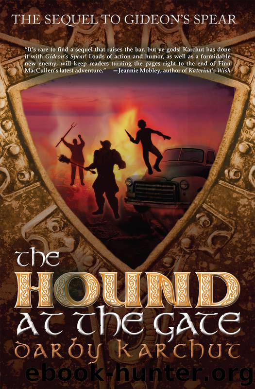 The Hound at the Gate by Darby Karchut