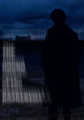 The Hound of The Baskervilles by A. Conan Doyle