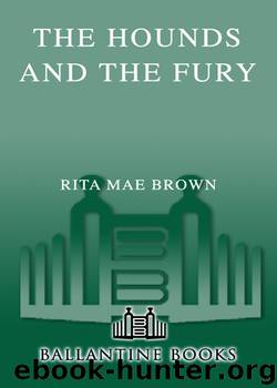 The Hounds and the Fury by Rita Mae Brown
