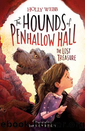 The Hounds of Penhallow Hall: The Lost Treasure by Holly Webb