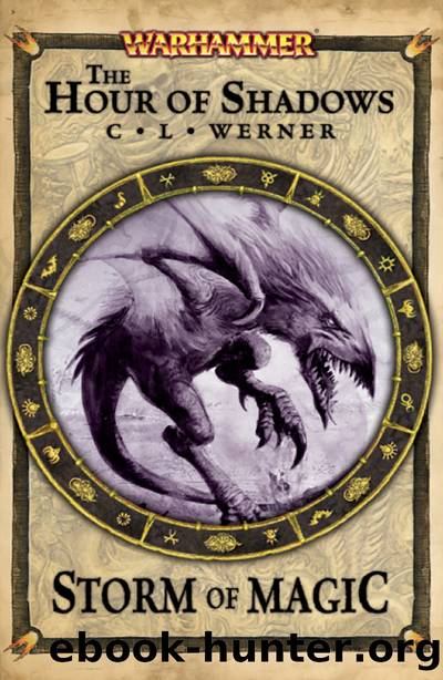 The Hour of Shadows by C L Werner
