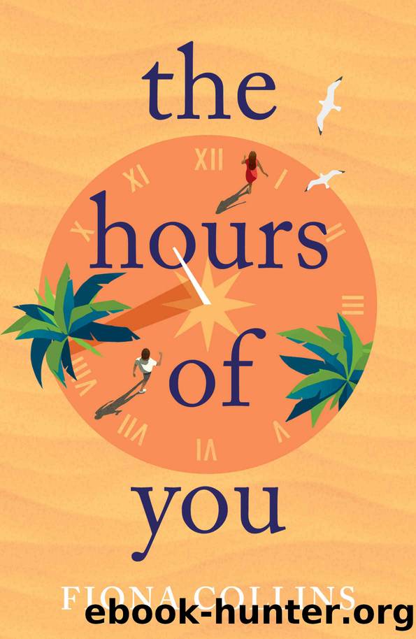 The Hours of You by Collins Fiona