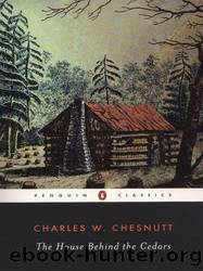 The House Behind the Cedars by Chesnutt Charles W. & Gibson Donald