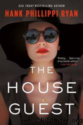The House Guest by Ryan Hank Phillippi
