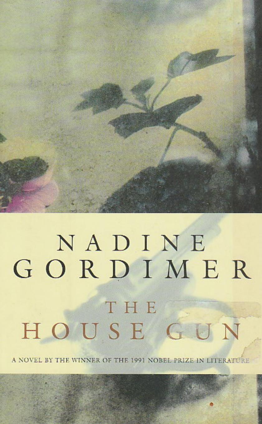 The House Gun by Nadine Gordimer