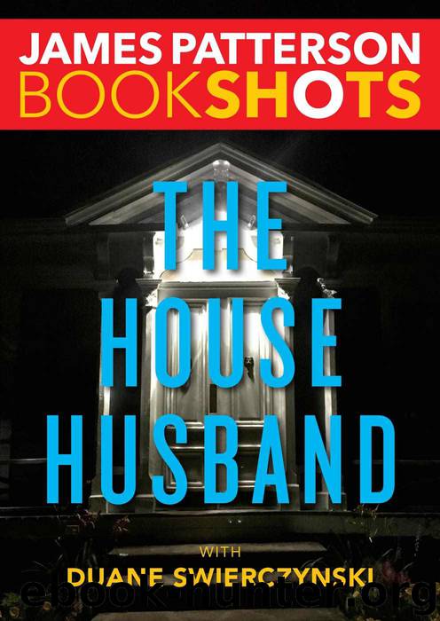 The House Husband by James Patterson & Duane Swierczynski