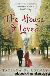 The House I Loved by Tatiana de Rosnay