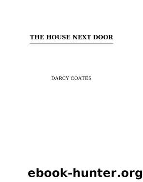The House Next Door by Darcy Coates