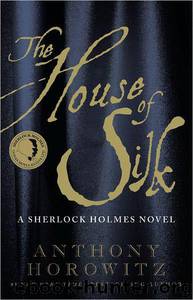 The House Of Silk by Horowitz Anthony