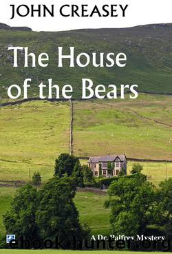 The House Of The Bears by John Creasey