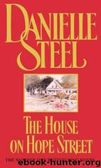 The House On Hope Street by Steel Danielle