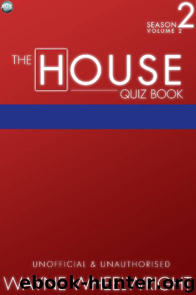 The House Quiz Book Season 2 Volume 2 by Wayne Wheelwright