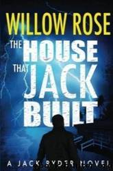 The House That Jack Built by Willow Rose